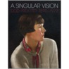 A Singular Vision by Professor Allison James