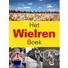 Het Wielren Boek door J. Bergsma