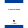 A Study of Genius by Noble Kibby Royse