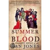 A Summer Of Blood by Daniel Jones