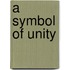 A Symbol of Unity