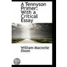 A Tennyson Primer by William Macneile Dixon