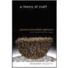 A Theory of Craft by Howard Risatti