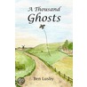 A Thousand Ghosts door Ben Lusby