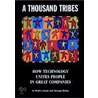 A Thousand Tribes door Robin Lissak
