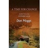 A Time For Change by Don Moggs