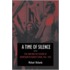 A Time of Silence