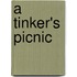 A Tinker's Picnic