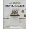 Jan Lauwers restlesness by Unknown