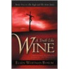 A Truth Like Wine door Ellen Whitman Bynum