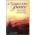 A Turbulent Peace