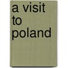 A Visit to Poland by Vic Parker