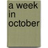 A Week in October