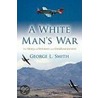 A White Man's War door George L. Smith
