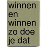 Winnen en Winnen zo doe je dat