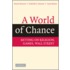 A World Of Chance