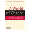 A World Of Chance door Reuven Brenner