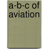 A-B-C of Aviation by Victor Wilfred Page
