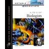 A-Z Of Biologists by Lisa Yount