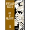 Abc Of Relativity door Bertrand Arthur Russell