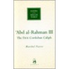 Abd Al-Rahman Iii by Maribel Fierro