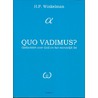 Quo vadimus? door H.P. Winkelman