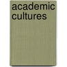 Academic Cultures door Sean P. Murphy