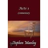 Acts 1 Commentary by Stephen Manley