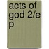 Acts Of God 2/e P
