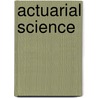 Actuarial Science door Glen Ninian