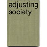 Adjusting Society by Lynne Brydon