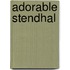 Adorable Stendhal