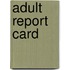 Adult Report Card