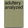 Adultery Analyzed door Thomas Comber