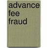 Advance Fee Fraud door Alistair Walters