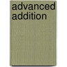 Advanced Addition door S. H. Collins
