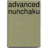 Advanced Nunchaku by Fumio Demura