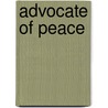 Advocate of Peace by Society American Peace