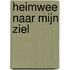 Heimwee naar mijn Ziel