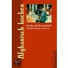 Afghanisch kochen by Hamidullah Kabuli Kohgadai