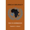 African Diplomacy door Frederick S. Arkhurst