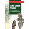 Afro-Cuban Voices by Pedro Perez Sarduy