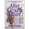 After God's Heart by Myrna Alexander