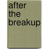 After The Breakup door B. Cole