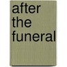 After The Funeral by Pamela T. Keating