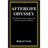 Afterlife Odyssey by Robert Verly