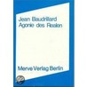 Agonie des Realen door Jean Baudrillard