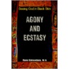 Agony And Ecstasy door Ronn Edmundson