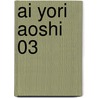 Ai Yori Aoshi  03 by Kou Fumizuki