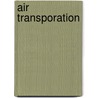 Air Transporation door Robert M. Kane